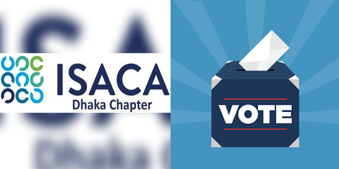 Vote for DHAKA, Vote for ISACA  at 6 July