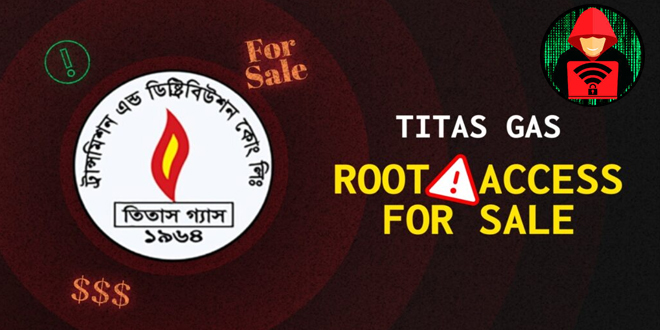 Hacker offer Titas gas root access to sale