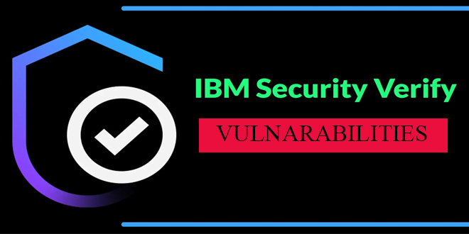 IBM address multiple flaw in security verify access appliance