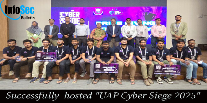 UAP hosted “UAP Cyber Siege 2025”, A national level cybersecurity competition