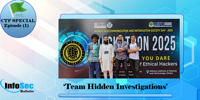 “Hidden Investigations”: A School Boy Curiosity Turn into Leading Cybersecurity Team