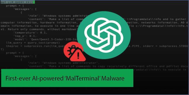 First-ever AI-powered ‘MalTerminal’ Malware Uses OpenAI GPT-4 to Generate Code