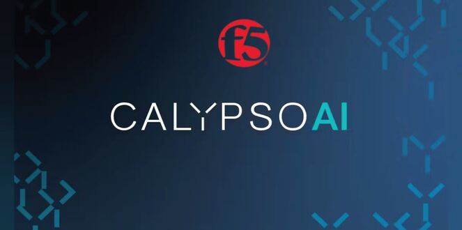 F5 to acquire CalypsoAI for $180M for Advanced AI Security Capabilities