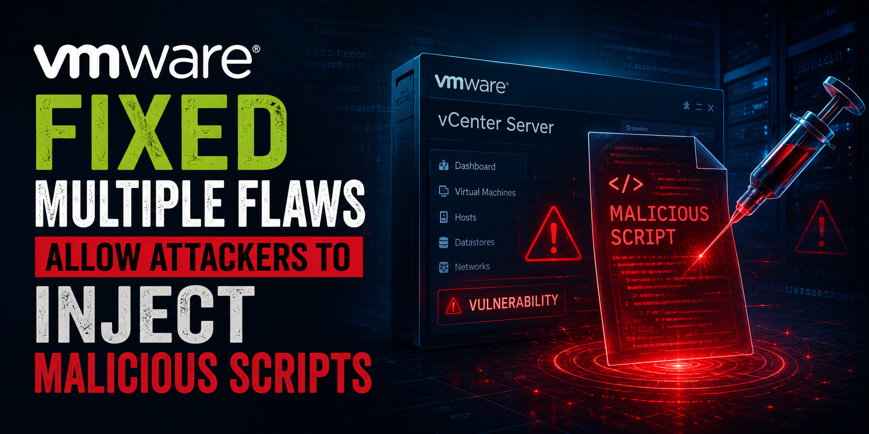 VMware Fixed Multiple Flaws Allow Attackers to Inject Malicious Scripts
