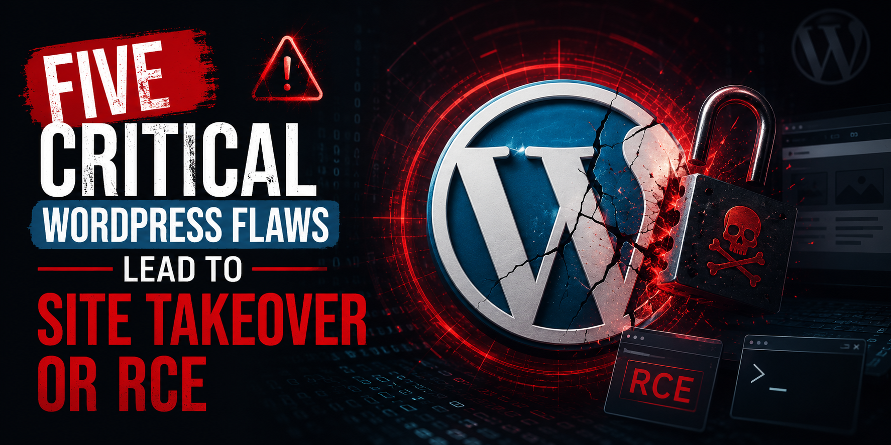 Five Critical WordPress Flaws Lead to Site Takeover or RCE